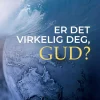 Er det virkelig deg, Gud? Å høre Guds stemme