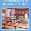 Nærbutikkene på Haugalandet 2