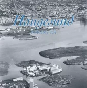 Haugesund før og nå. Utsolgt fra forlaget!