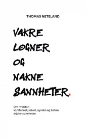 Vakre løgner og nakne sannheter. Forventet utgivelse 29.06.2026