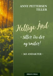 Hellige Ånd - sitter du der og smiler! (365 andakter)