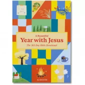 A Beautiful Year with Jesus - The Daily Devotional for 365 Days in the Bible