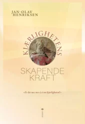 Kjærlighetens skapende kraft