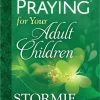 The Power of Praying for Your Adult Children