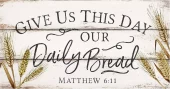 Veggdekor, Give Us Our Daily Bread, 50,5 X 26,5 CM (PNL 0670)