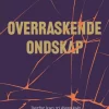 Overraskende ondskap