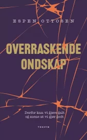Overraskende ondskap