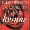 Forstå hensikten og kraften ved å være en kvinne - En bok for kvinner og de menn som elsker dem