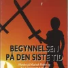 Begynnelsen på den siste tid