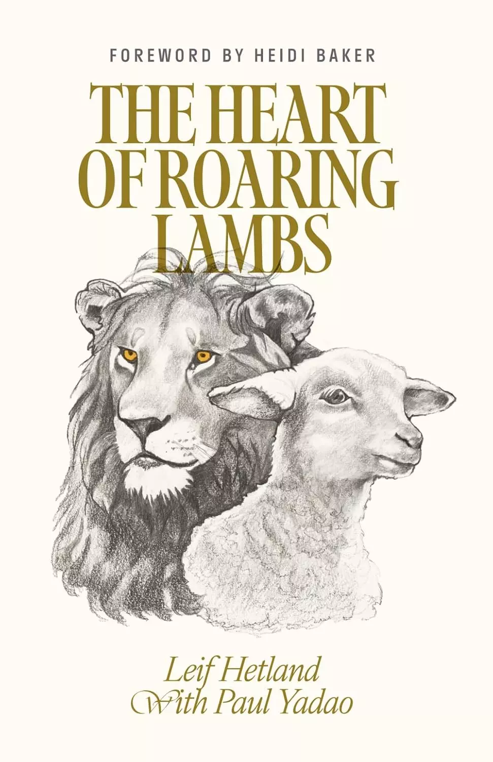 Heart of Roaring Lambs