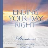 Ending Your Day Right - Devotions for Every Evening of the Year