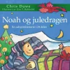 Noah og juledragen - En adventshistorie i 24 deler