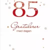 Gratulerer med dagen, 85 år. Dobbelt kort m/konv, 11,5x16,5 cm (305652)