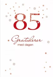 Gratulerer med dagen, 85 år. Dobbelt kort m/konv, 11,5x16,5 cm (305652)