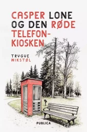 Casper Lone og den røde telefonkiosken (roman)