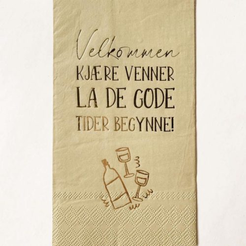 Serviett «Velkommen kjære venner»
