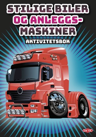 AKTIVITETSBOK STILIGE BILER OG ANLEGGSMASKINER