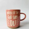 Tekstkrus "Ingen er så god som du"