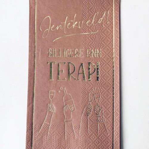 Serviett "Jentekveld – billigere enn terapi"