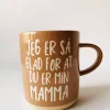 Tekstkrus "Jeg er så glad for-mamma"