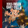 Hvis ingen går i fella