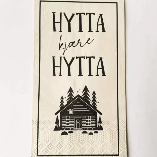Serviett "Hytta kjære Hytta"