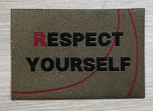 Strykemerke - Respect Yourself str 4.5 x 6.5 cm