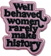 Strykemerke - Well behaved women rarely make history