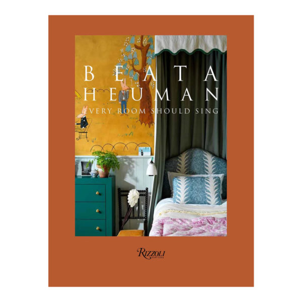 Beata Heuman: Every Room Should Sing