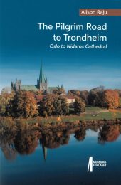 The pilgrim road to Trondheim