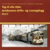 Tog til alle tider- bind 2