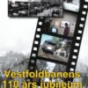 Vestfoldbanens 110 års jubileum