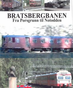 Bratsbergbanen fra Porsgrunn til Notodden