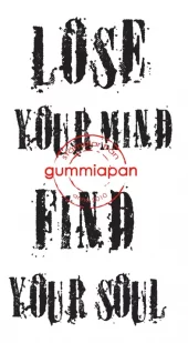 Gummiapan - Lose your mind find your soul- umontert stempel