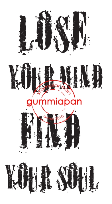 Gummiapan - Lose your mind find your soul- umontert stempel