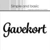 Simple and Basic -Gavekort -   Dies