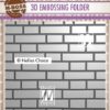 Nellies Choice - 3d Embossingfolder- "Brick wall