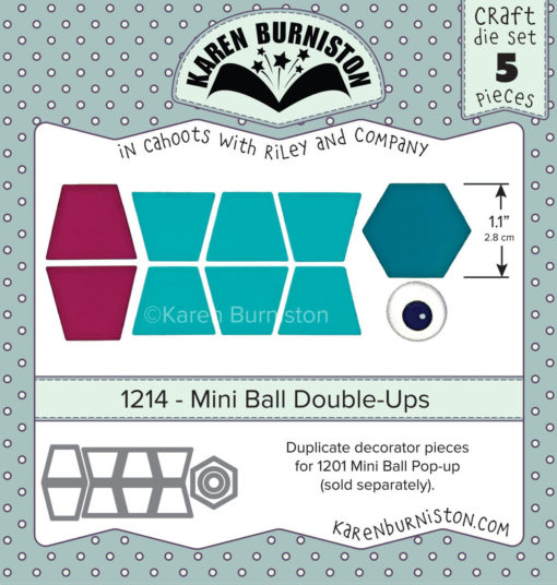 Karen Burniston Dies - Mini ball Double-ups - 1214