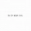Gummiapan - Du er mega cool - Stempel
