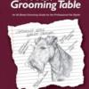 Notes from the Grooming table 2.ed   Melissa Verplank