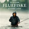 Nordisk Fluefiske etter laks