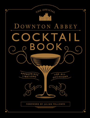 New Mags, Downton Abby Cocktail Book
