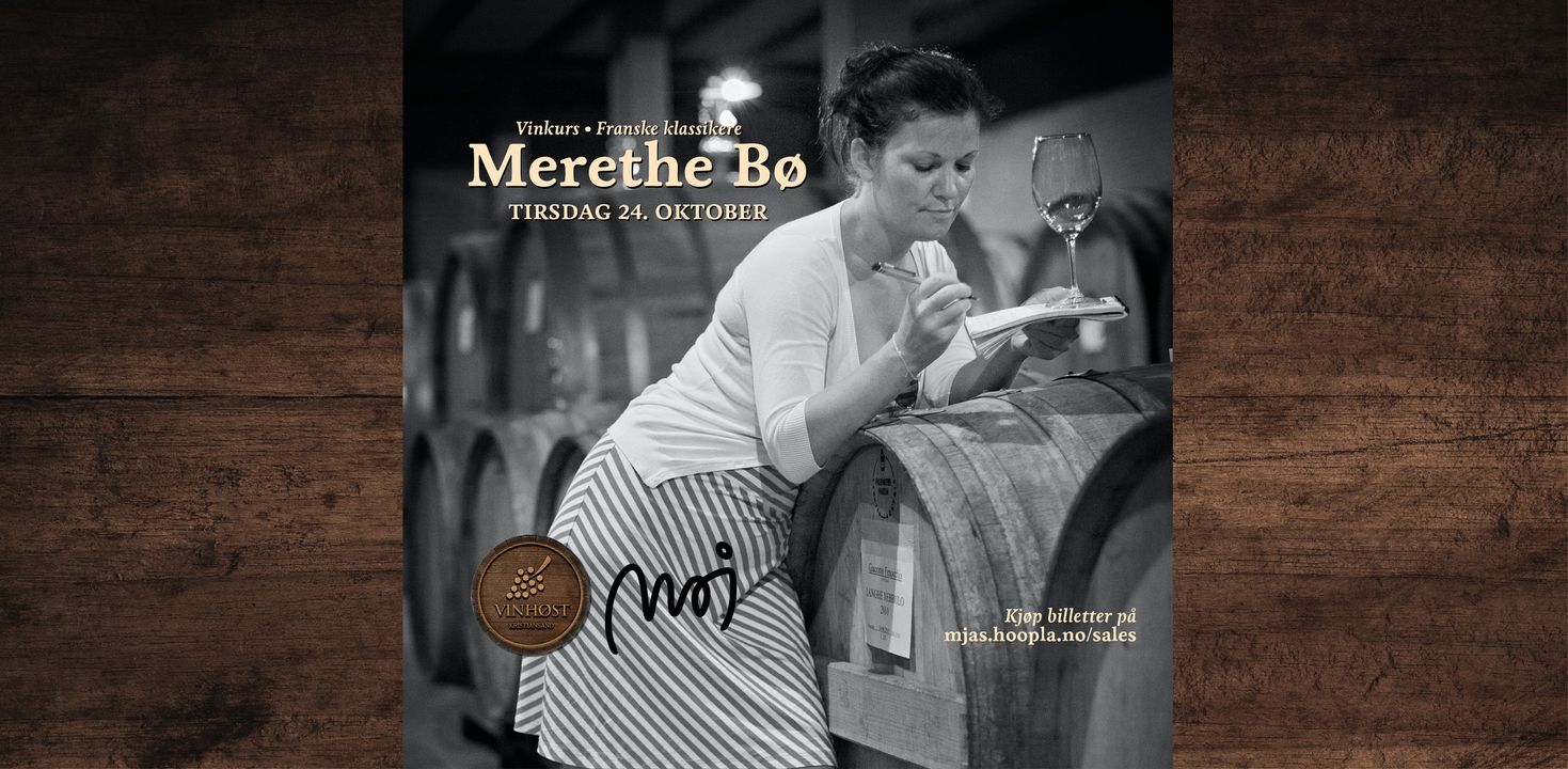 Franske klassikere med Merethe Bø - Vinkurs. Tirsdag 24. oktober kl 19:00 på Hos Moi