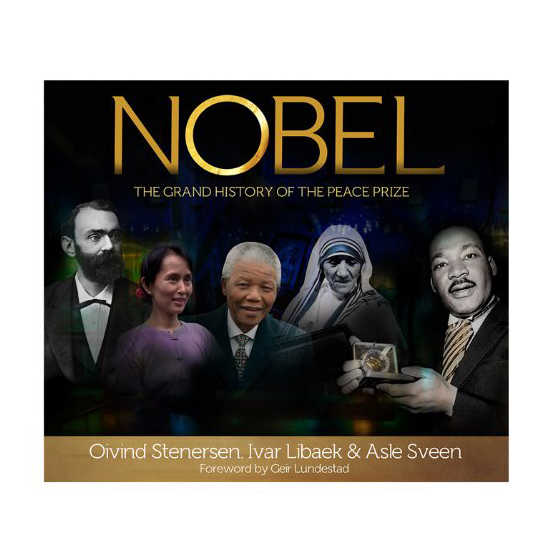 Nobel - The Grand History Of The Peace Prize