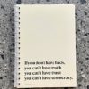 If You don't Have Facts.. Notebook, A5
