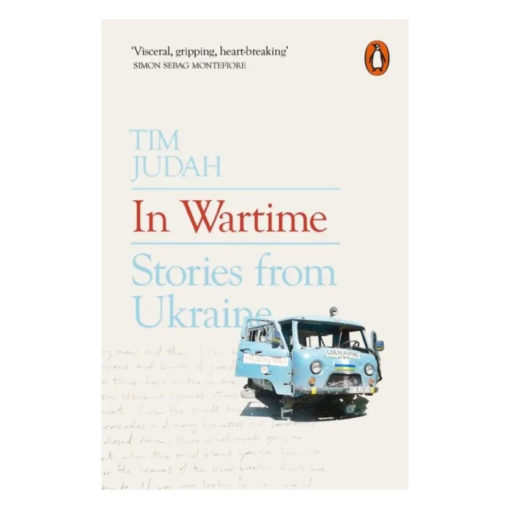 In Wartime - Stories From Ukraine