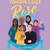 Muslim Girls Rise : Inspirational Champions of Our Time