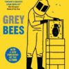 Grey Bees