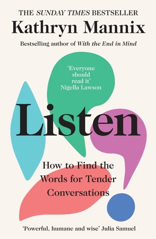 Listen: How to Find the Words for Tender Conversations (paperback)