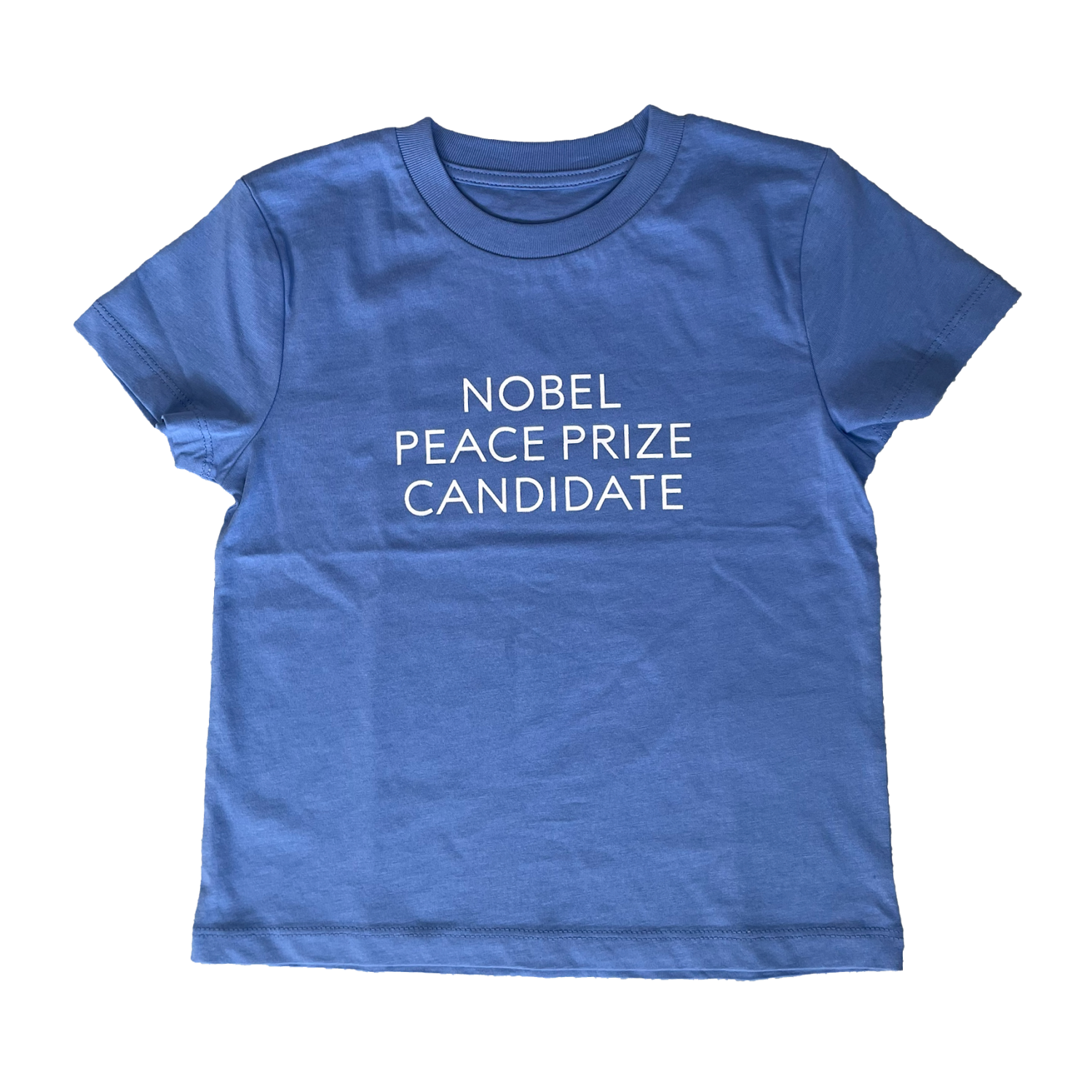 T-shirt | Nobel Peace Prize Candidate | Bright Blue